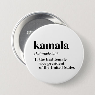Kamala Definition: First Female Vice President Button