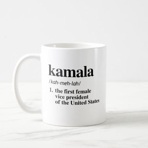 Kamala Definition First Female Vice President Coffee Mug