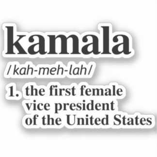 Kamala Definition: First Female Vice President Sticker
