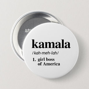 Kamala Definition: Girl boss of America Button