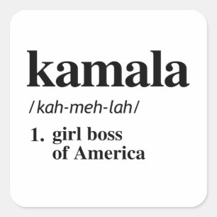 Kamala Definition: Girl boss of America Square Sticker
