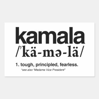 Kamala Definition - Tough Principled Feareless Rectangular Sticker