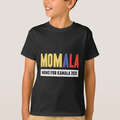 Kamala Harris 2020 For President Funny Momala Tee 