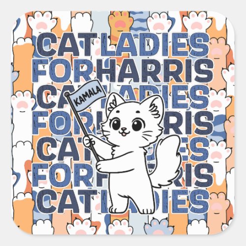 Kamala Harris 2024 Election Cat Ladies President Square Sticker