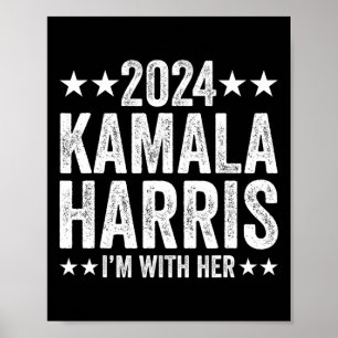 Kamala Harris 2024 For President Campaign I'm With Poster
