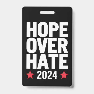 Kamala Harris 2024 Hope Over Hate Presidential  Badge