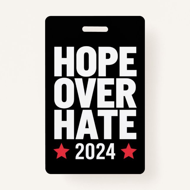 Kamala Harris 2024 Hope Over Hate Presidential  Badge (Front)