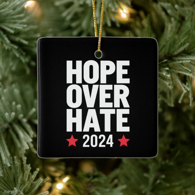 Kamala Harris 2024 Hope Over Hate Presidential  Ceramic Ornament (Tree)