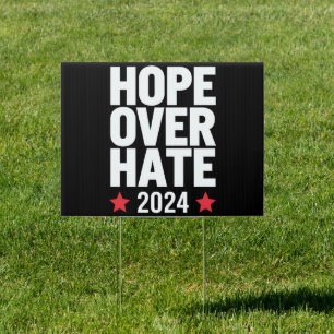 Kamala Harris 2024 Hope Over Hate Presidential Sign