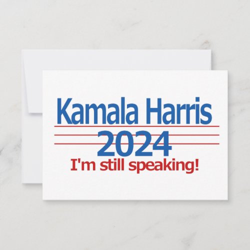 Kamala Harris 2024 Im Still Speaking Card