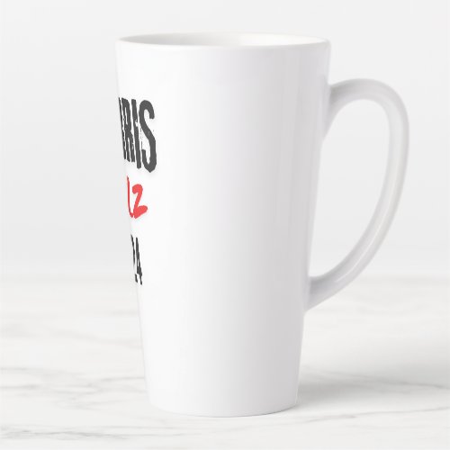 KAMALA HARRIS 2024 LATTE MUG