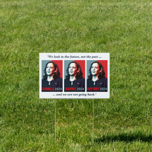 Kamala Harris 2024 Pop Art Not Going Back Sign