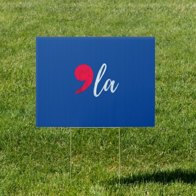 Kamala Harris 2024 President Comma La Funny Sign (Insitu)