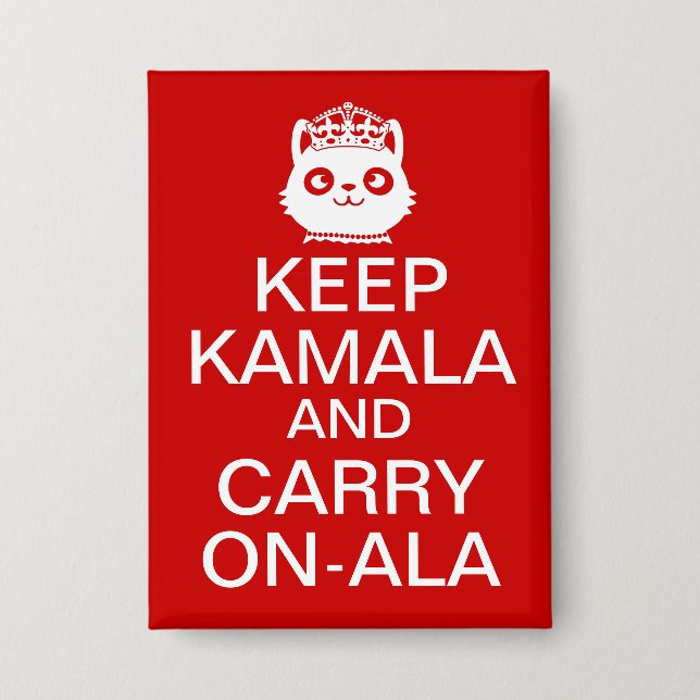 Kamala Harris 2024 President Keep Calm Carry On Button (Front)
