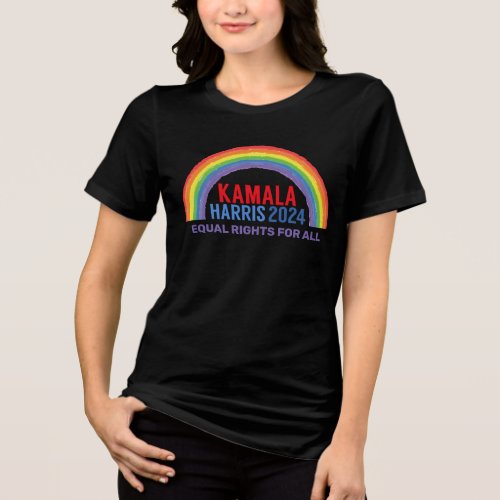 Kamala Harris 2024 Rainbow LGBTQ Womens Tri_Blend Shirt