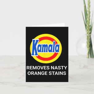 Kamala Harris 2024 Removes Nasty Orange Stains Fun Card