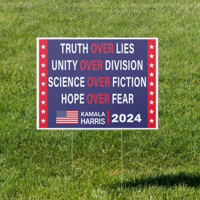 Kamala Harris 2024: Truth Unity Science Hope Sign (Insitu)