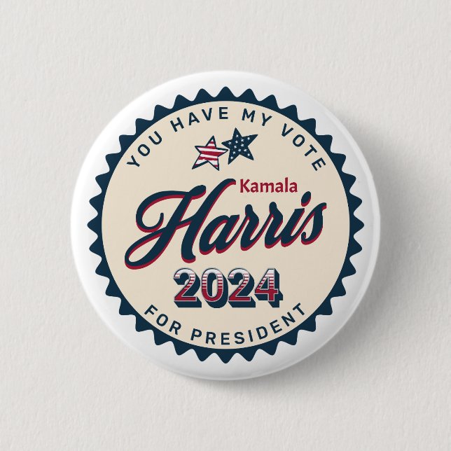 Kamala Harris 2024 | You Have my Vote  Button (Front)