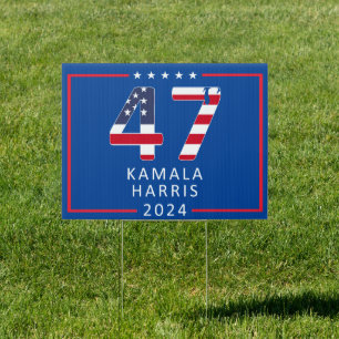 Kamala Harris 47   2024 Presidential Election Sign