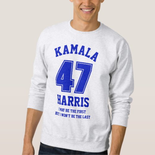 KAMALA HARRIS 47th US President Custom Text Sweatshirt