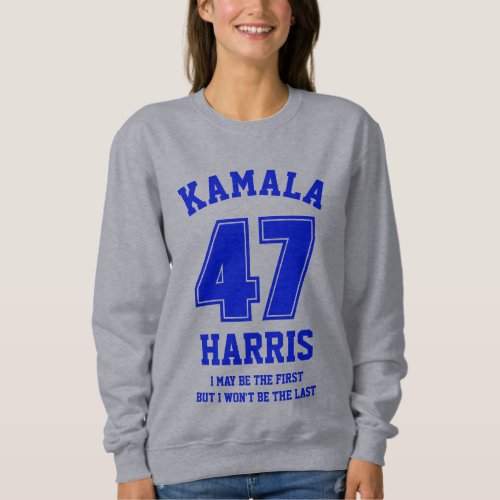 KAMALA HARRIS 47th US President Custom Text Sweatshirt