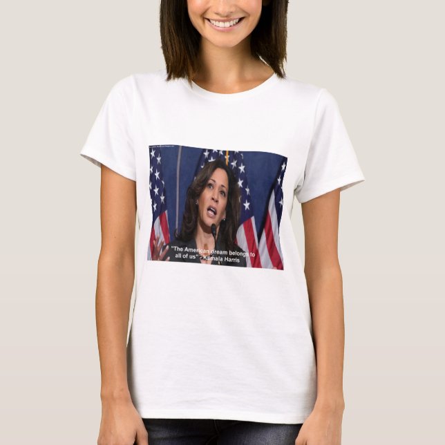Kamala Harris & American Dream Quote Womens Tshirt (Front)