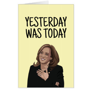 KAMALA HARRIS BIRTHDAY FUNNY BIGGIEST GREETING CARD