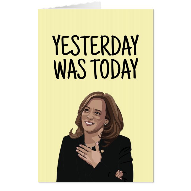 KAMALA HARRIS BIRTHDAY FUNNY BIGGIEST GREETING CARD (Front)