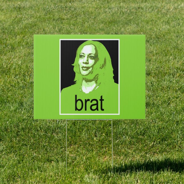 Kamala Harris Brat Sign (Insitu)