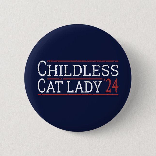 Kamala Harris - Childless Cat Lady 2024 I Button (Front)
