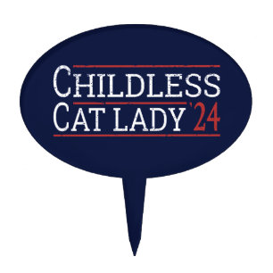 Kamala Harris - Childless Cat Lady 2024 I Cake Topper