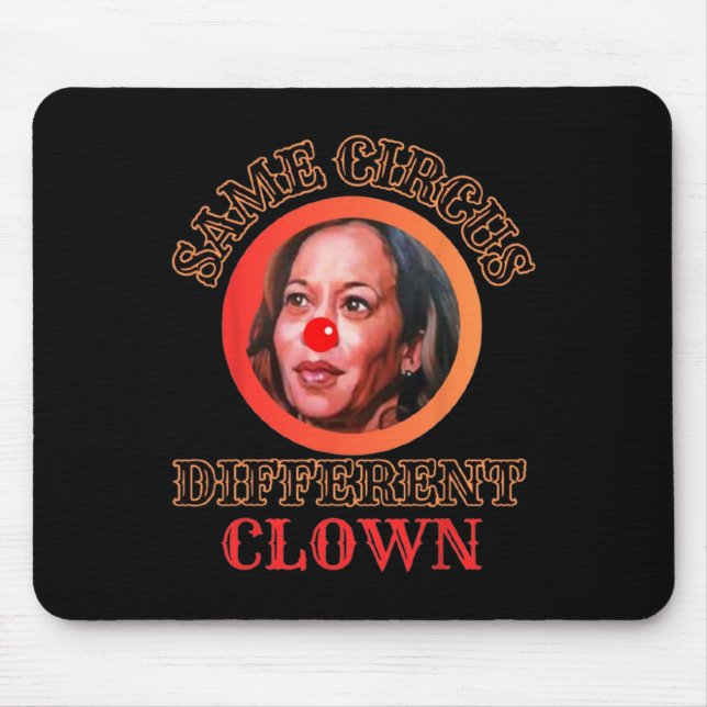Kamala Harris Clown Kamala Harris Wheimer 2024 Pre Mouse Pad (Front)