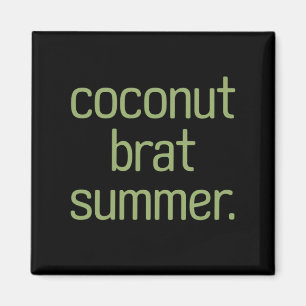 Kamala Harris Coconut Brat Summer 2024  Magnet