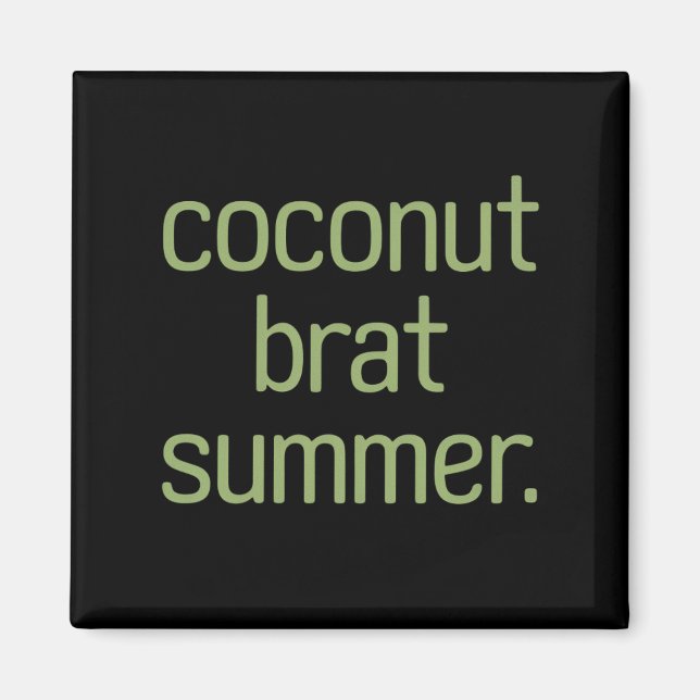 Kamala Harris Coconut Brat Summer 2024  Magnet (Front)