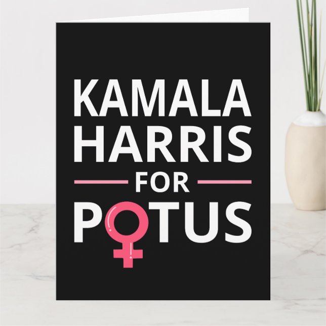 Kamala Harris For POTUS I Card (Front)