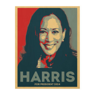 Kamala Harris For President 2024 - Hope Wood Wall Art
