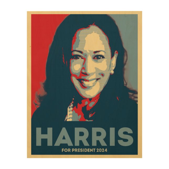 Kamala Harris For President 2024 - Hope Wood Wall Art (Front)