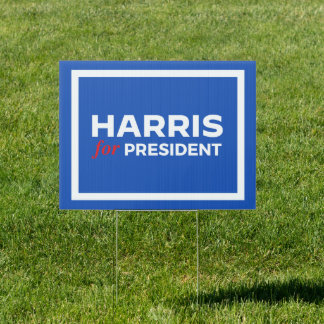 Kamala Harris for President Sign