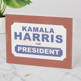 KAMALA HARRIS FOR PRESIDENT! WOODEN BOX SIGN