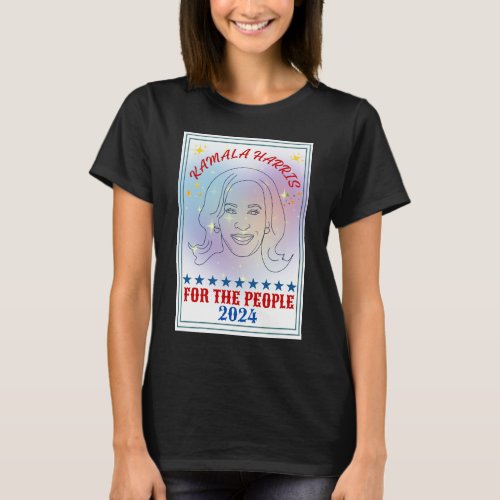 Kamala Harris For The People 2024 Campaign Poster  T_Shirt