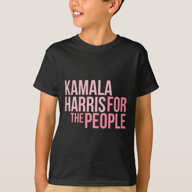 Kamala Harris For The People - Aka 2020 Vice Presi T-Shirt (Front)