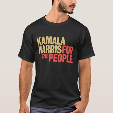 Kamala Harris for The People Vice President 2020 B T-Shirt