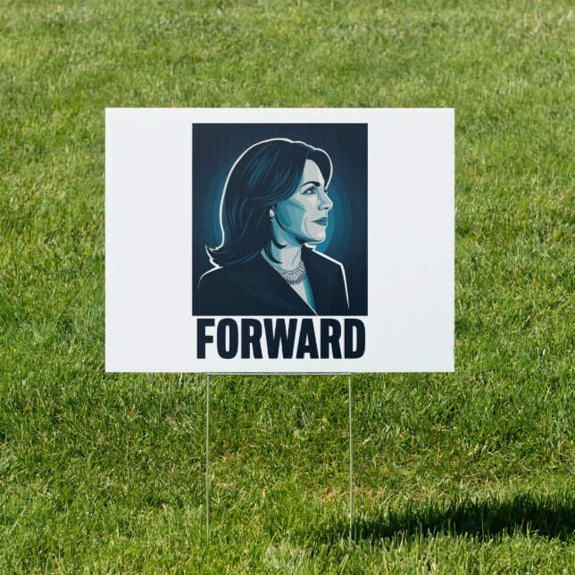 Kamala Harris Forward 2024 Presidential Election  Sign (Insitu)
