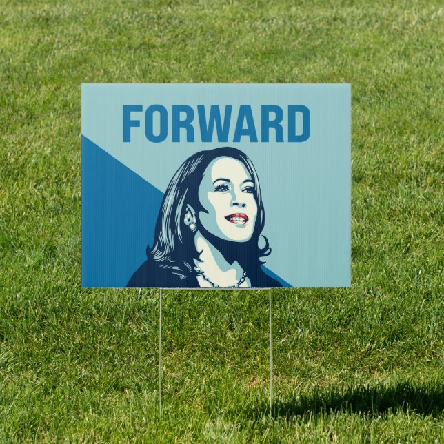 KAMALA HARRIS FORWARD SIGN (Insitu)