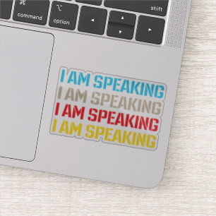Kamala Harris I am Speaking Sticker