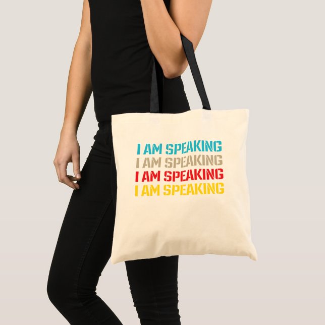 Kamala Harris I am Speaking Tote Bag (Front (Product))