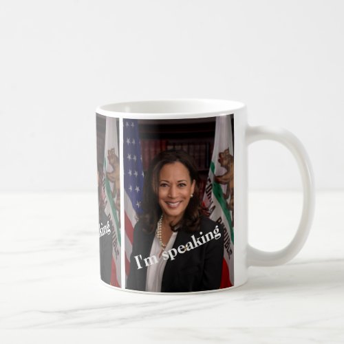 Kamala Harris _ Im Speaking Coffee Mug
