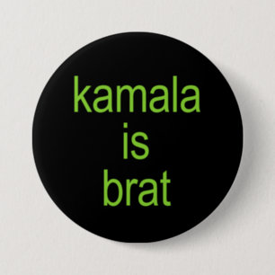 Kamala Harris is brat Button