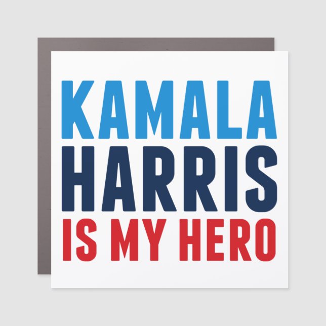 Kamala Harris is My Hero Car Magnet (Front)