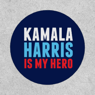 Kamala Harris is My Hero Patch